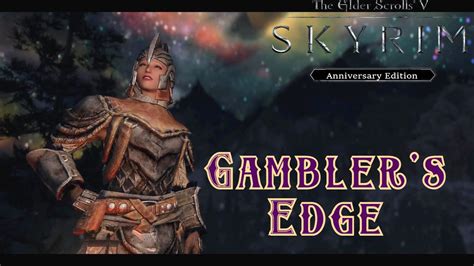 skyrim gamblers edge.